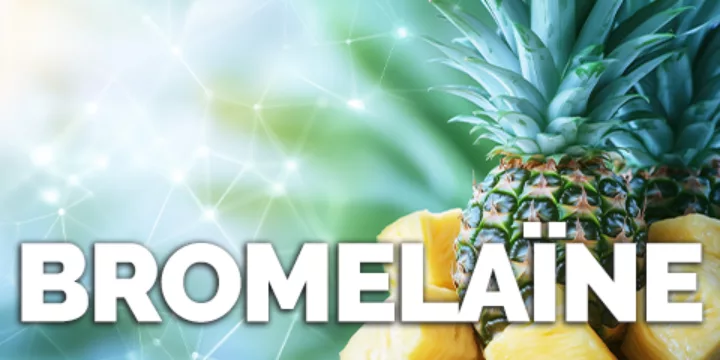 Bromelaïne